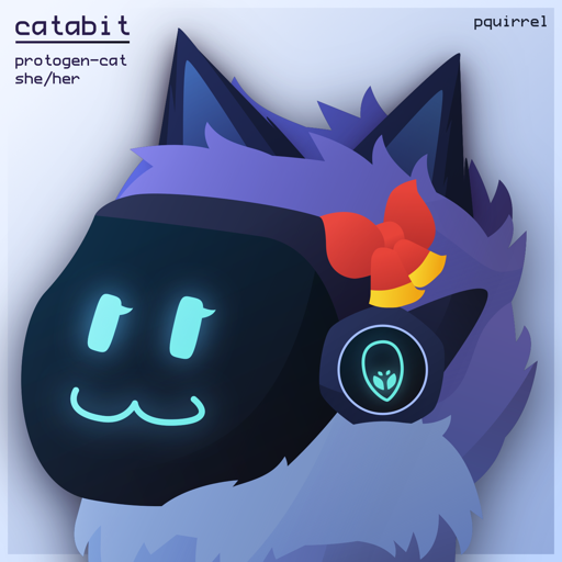 Vector art headshot of a protogen with lavender fur on her head and light-blue 
                        fur on her body. She has two bluish pointy cat-like ears, and a red bow on her head. 
                        On her visor, she has a neon-teal wink expression with a 3-shaped mouth, and on the 
                        side panel of her visor there is a display of Monomon's mask from Hollow Knight. 
                        On the top left, there is descriptive text, which shows her name as "catabit," 
                        her species as a &quot;protogen-cat,&quot; and her pronouns as &quot;she/her.&quot;